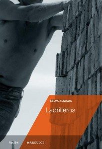 LADRILLEROS (2013), Selva Almada