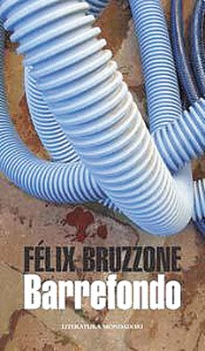 BARREFONDO (2010), de Félix Bruzzone