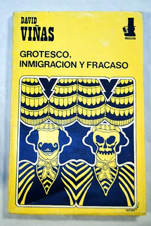 Grotesco, inmigración y fracaso también en el tango. David Viñas y los hermanos Discépolo