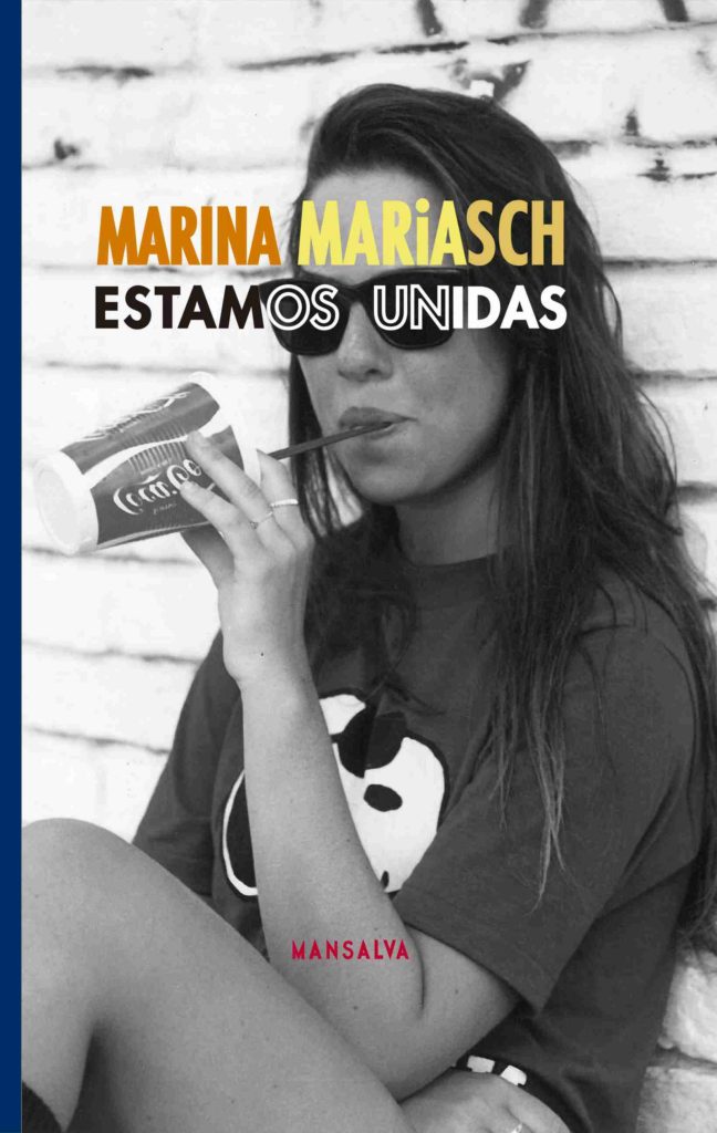 ESTAMOS UNIDAS (2015), de Marina Mariasch