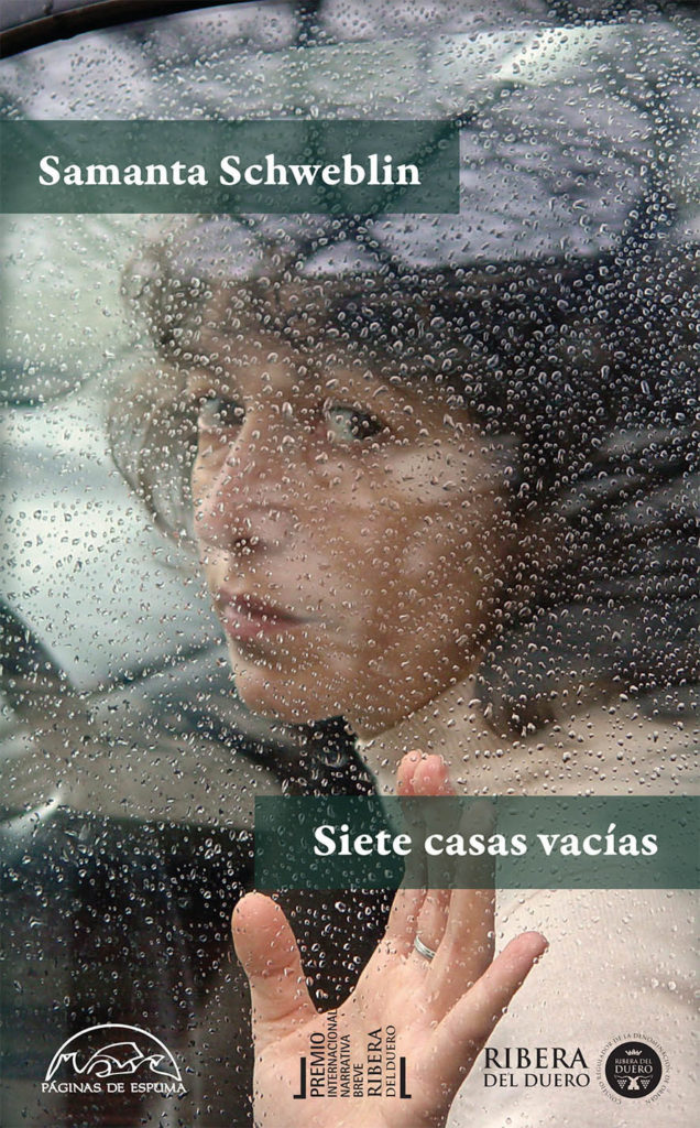 SIETE CASAS VACÍAS (2015), de Samanta Schweblin