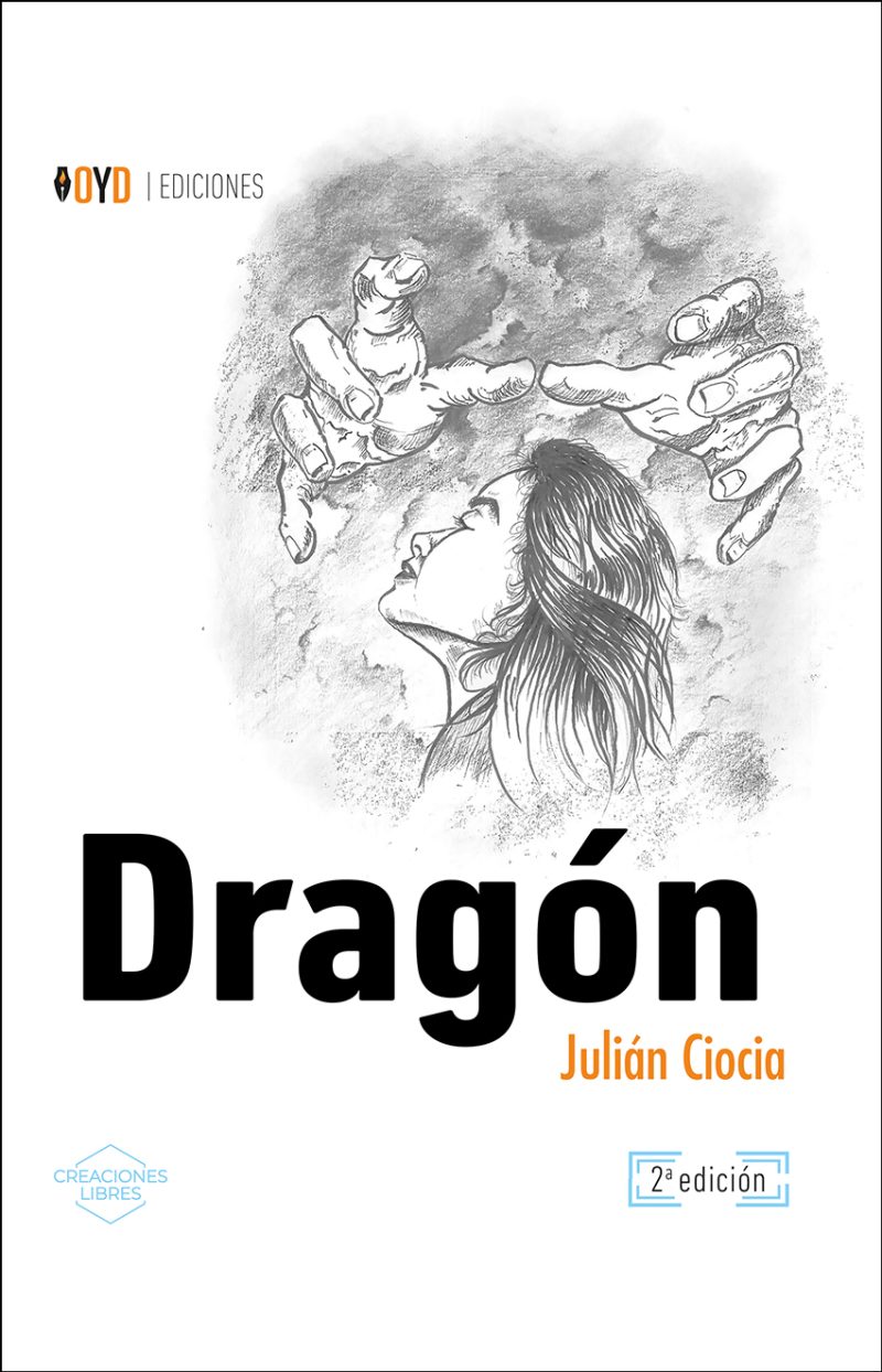¡PREVENTA! Dragón - Julián Ciocia (2ª ed.)